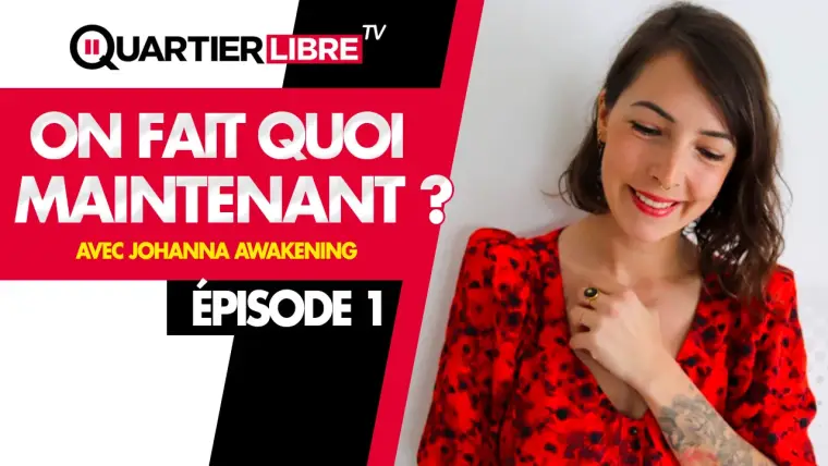 On fait quoi maintenant ? – Épisode 1 – Avec Johanna Awakening