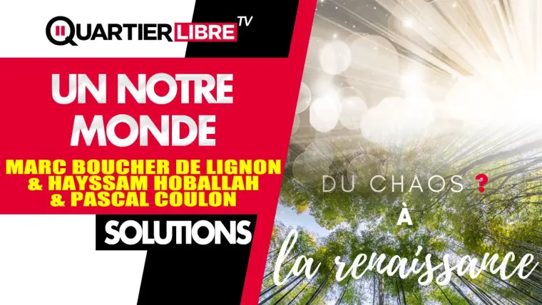 Un Notre Monde – L’humanité va devoir faire face à un CHOIX !