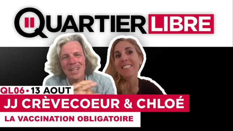 JJ Crèvecoeur et Chloé - La vaccination obligatoire à venir et comment l'éviter
