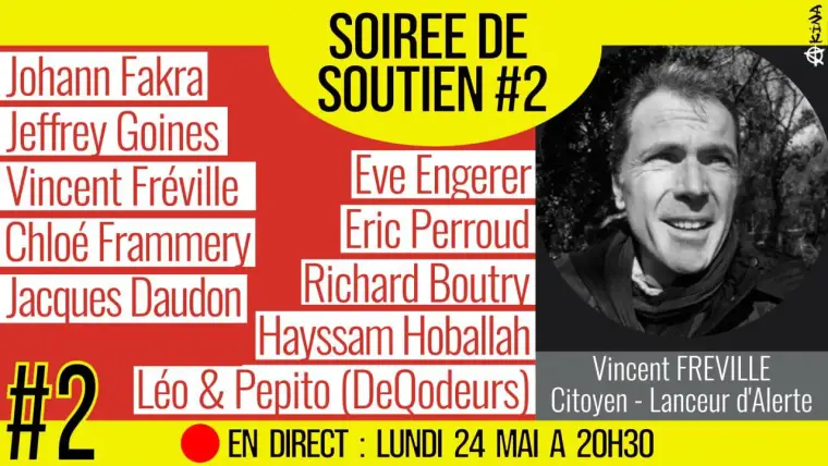 SOIRÉE DE SOUTIEN #2 : Soutien à Vincent FRÉVILLE