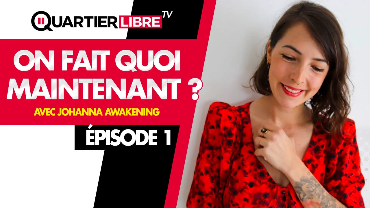 On fait quoi maintenant ? – Épisode 1 – Avec Johanna Awakening