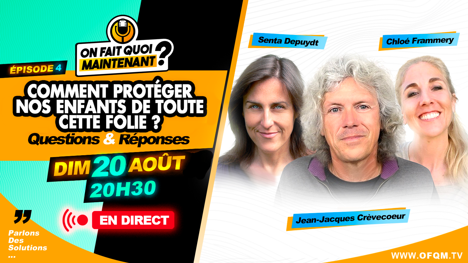 Questions & Réponses – Comment protéger nos enfants de toute cette folie ?