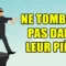 Analyse de la situation – Allons-nous tomber dans leur piège ?